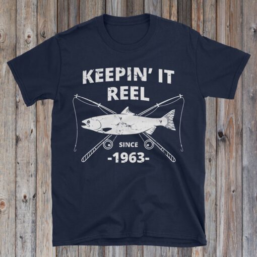 60th Birthday, Fishing Birthday Shirt, Keepin It Reel Since 1963, 60 Year Old Fisherman