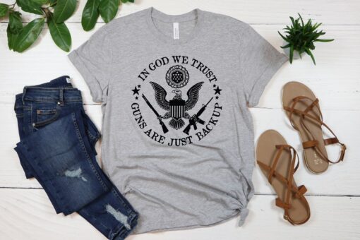 Armed And Daddy T-shirt, In God We Trust Guns Are Just Backup, 2nd Amendment Shirt, Patriotic Shirt, American Shirt