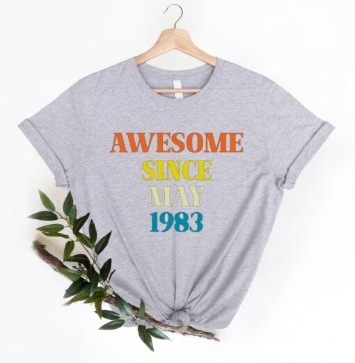 Awesome Since May 1983 Shirt, May Birthday Gift Idea T-shirt, May Birthday Party Tee, 40th Birthday Gift Shirt