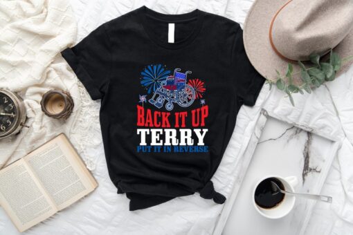 Funny July 4th Shirt, Back Up Terry Put It In Reverse T-Shirt