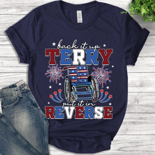 Put It In Reverse Terry T-Shirt, Cute Funny July 4th shirt, 4th of July Shirts