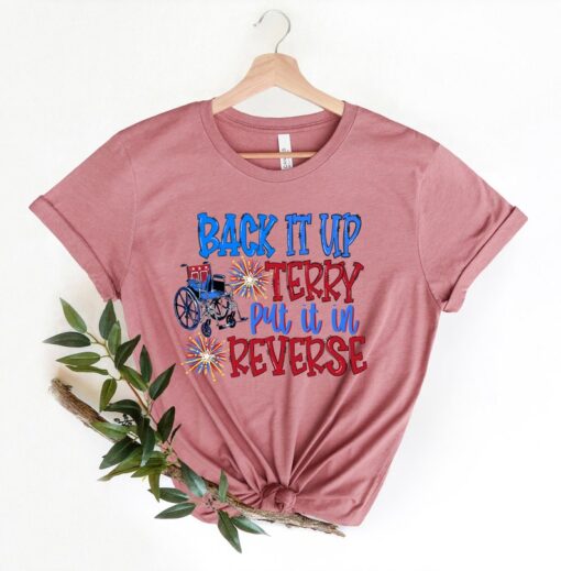 Put It In Reverse Terry tee, Cute Funny July 4th shirt,Put It In Reverse Terry Shirt