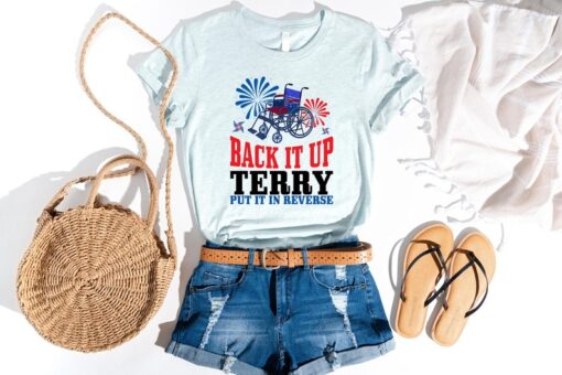 Funny July 4th Shirt, Back Up Terry Put It In Reverse T-Shirt