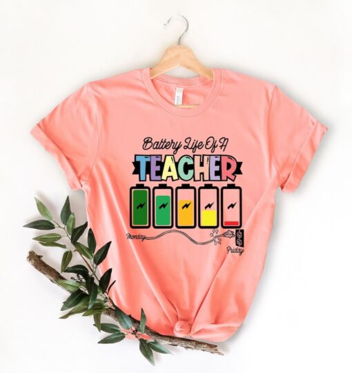 Battery Of Life A Teacher Shirt, Funny Teacher Shirt, Back To School Shirt