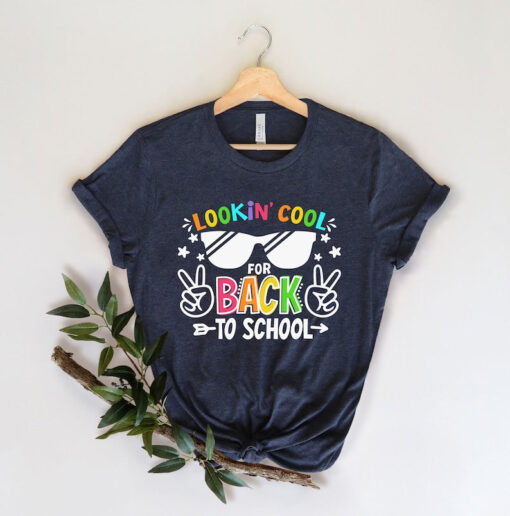 Looking So Cool To Back School Shirt, Back to School, First Day of School Outfit