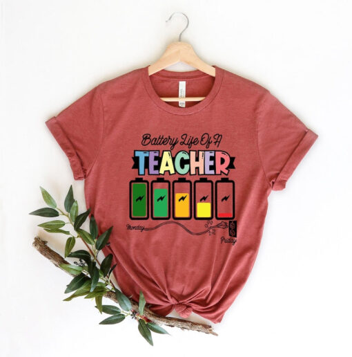 Battery Of Life A Teacher Shirt, Funny Teacher Shirt, Back To School Shirt