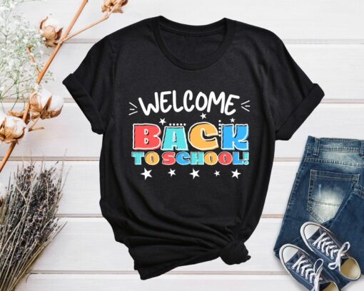 Welcome Back To School Shirt,First Day Of School Tshirt