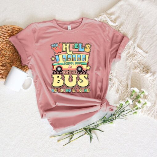 The Wheels On The Bus Shirt, Go Back To School Shirt