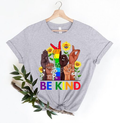 Be Kind Sign Language Shirt, Be Kind Rainbow Shirt, LGBT Pride Shirt