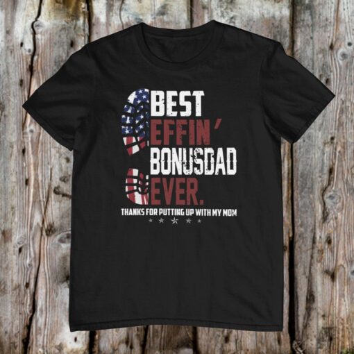 Best Effin Bonus Dad Ever - Softstyle T-Shirt