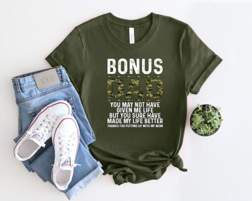 Bonus Dad Shirt, Thanks For Putting Up With My Mom Shirt, Best Dad Ever Shirt, Stepdad Shirt