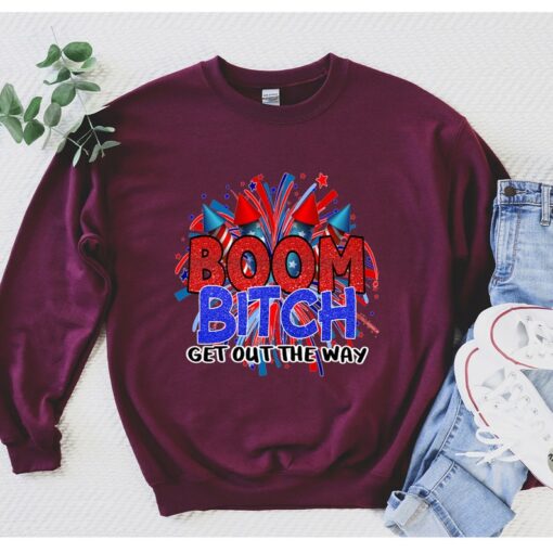 Boom Bitch Hoodie, America sweatshirt, 4th Of July sweatshirt