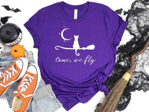 Come We Fly Shirt, Halloween Witch Cat Shirt, Halloween Cat Shirt, Come We Fly Hoodie,Halloween Witchy Sweatshirt