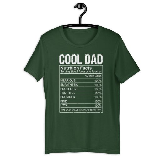 Cool Dad Shirt | Cool Dad Nutrition Facts | Funny Daddy Prank Loving Daddy Father's Day Gift