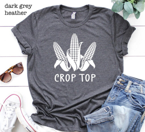 Crop Top Shirt, Farm Shirt, Corn Shirt, Farmer Shirt, Farm Life Shirt, Funny Shirt