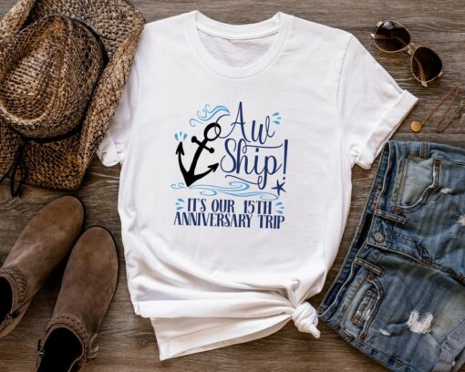 Cruise Squad 2023 Shirt, Au Ship It's Our 15th Anniversary Trip Cruise Shirt, Family Cruise Shirts, Cruise Shirt