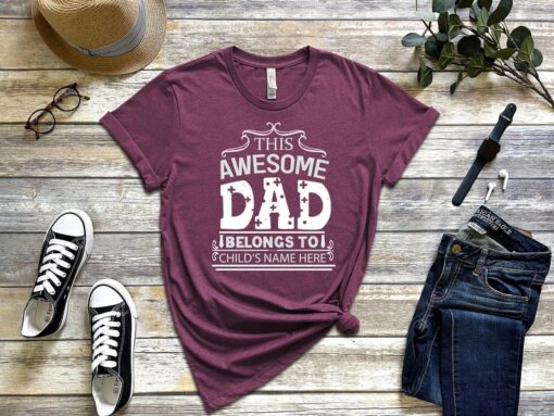 Custom Dad Shirt, Dad Shirt with Kids Names, Father's Day Gift, This awesome dad belongs to, Personalized Dad Shirt