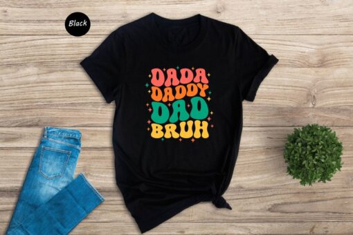 Dada Daddy Dad Bruh Shirt, Fathers Day Gift, New Dad Shirt