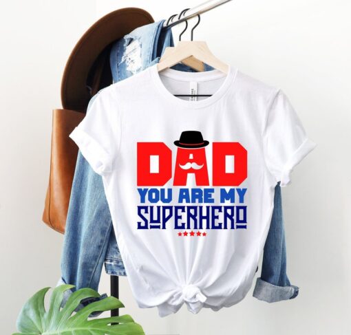 Daddy Is My Super Hero Shirt, Super Hero Dad T-Shirt