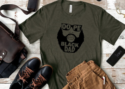 Dope Black Family Shirt, Dope Black Dad Shirt, Black Dad Shirt, African American Shirt, Daddy Shirt, Fathers Day Shirt