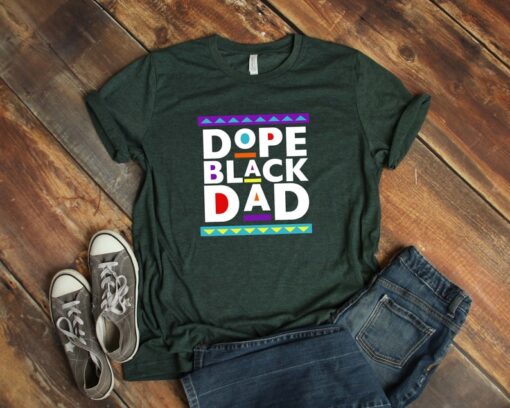 Dope Black Family Shirt, Dope Black Dad Shirt, Black Dad Shirt, Black Dad Father's Day Shirt