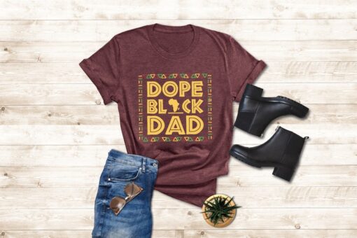 Dope Black Family Shirt, Dope Black Dad Shirt, Black Father's Shirt, Gift For Black Dads, African American Shirt Men