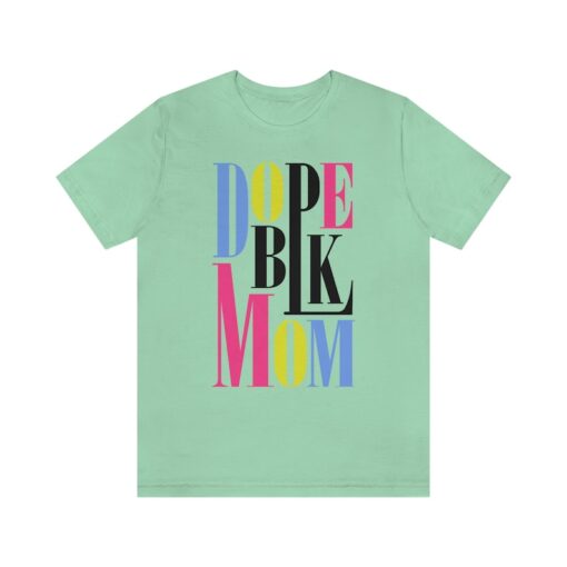 Dope Black Family Shirt, Dope Black Mom Jersey tshirt| Mom Shirt, Mama Shirt| Mom Life Shirt, Gift for mom