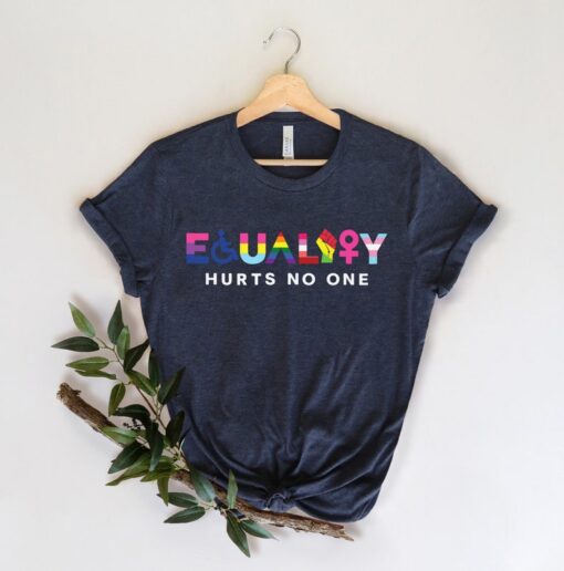 Equality Hurts No One Shirt, Black Lives Matter, Equal Rights, Pride Shirt, LGBT Shirt, Social Justice