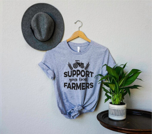 Farm Shirt, Support Your Local Farmer Shirt, Support Your Local Farmer T-Shirt , Funny Farm Tee