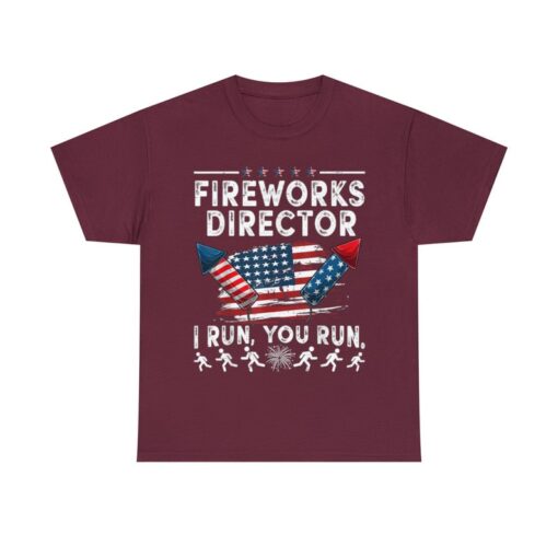 Fireworks Director I Run You Run Flag Funny 4th Of July T-Shirt