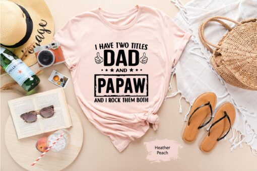 Funny Grandpa Shirt, Papaw T Shirt, Papaw Gift, Grandparent Gift, Papa T Shirt, Fathes Day Gifts, Grandpa Gift