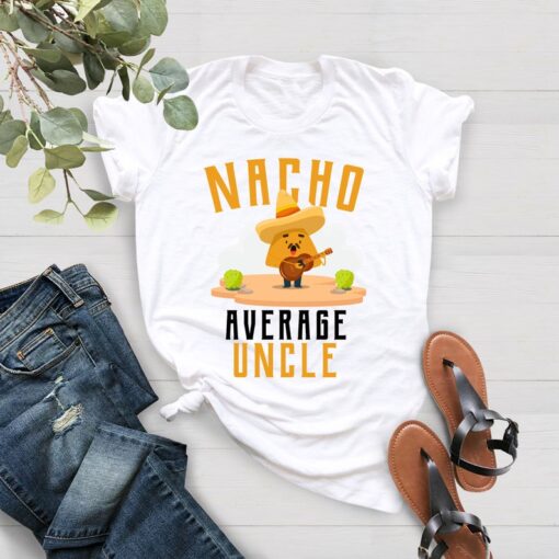 Funny Uncle Gift, Cool Uncle Shirt, Nacho Lover Gift