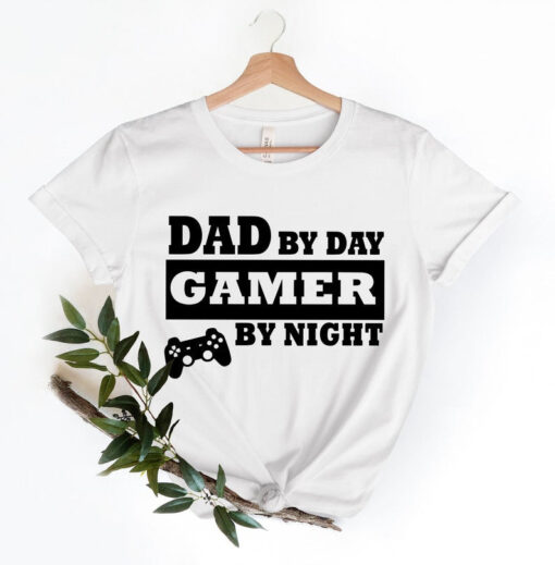 Gamer Dad Shirt, Video Gamer Shirt, Funny Dad T Shirt, Fathers Day Shirt, Dad By Day Gamer By Night Shirt