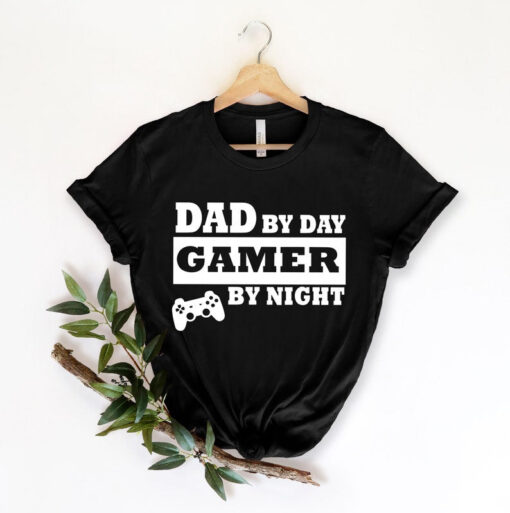 Gamer Dad Shirt, Video Gamer Shirt, Funny Dad T Shirt, Fathers Day Shirt, Dad By Day Gamer By Night Shirt