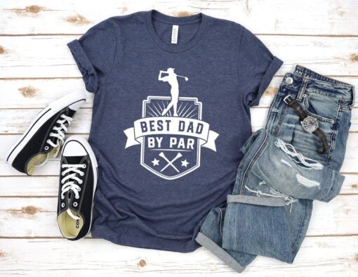 Gift for Dad Crewneck Shirt, Best Dad By Par Tee, Golf Gift Tshirt, Fathers Day Gift for Dad T-Shirt, Golfing