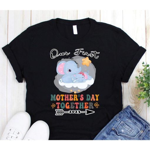 Mother's Day,Our First Mother's Day Together Elephant T-Shirt