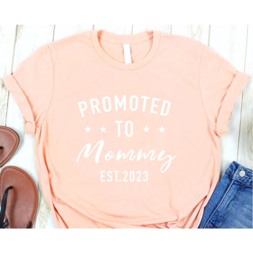 Promoted To Mommy Sweatshirt, First Time Mom T-Shirt, Mama Est. 2023 Crewneck, Mother's Day Sweatshirt, Gift For Mom, New Mom Gift T-Shirt