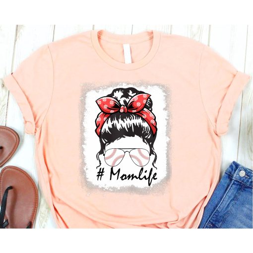 Mom Life Softball Baseball Mothers Day Messy Bun T-Shirt,Messy Bun Custom Shirts, Custom Mom Life Shirt, Softball Life