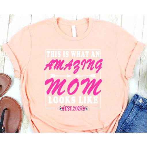 This is What an Amazing Mom Looks Like Funny Mother's Day