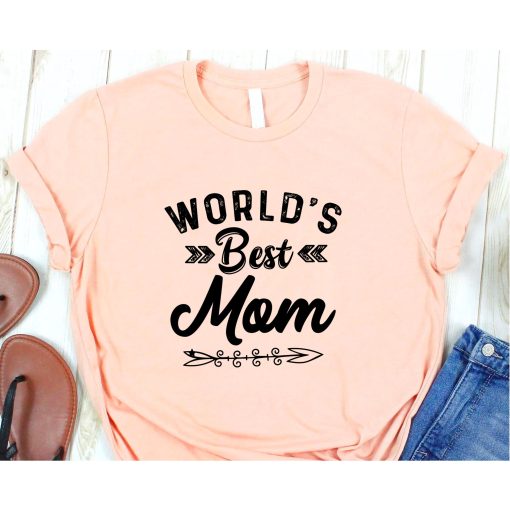 World's Best Mom T-Shirt, Mother's day gift, World's best mama, Mother's day present , Mother's birthday