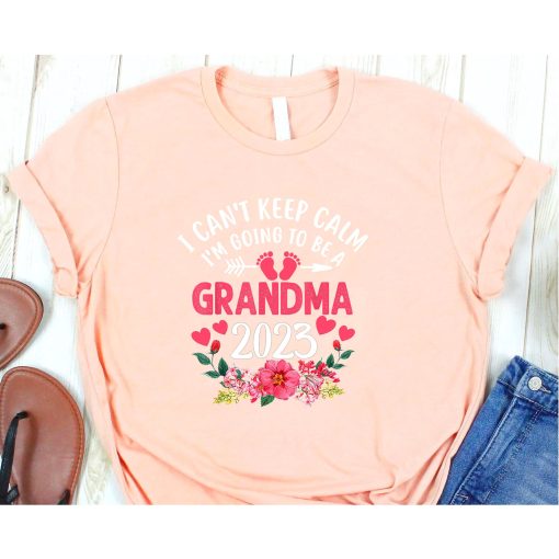 I Can't Keep Calm I'm Going To Be a Grandma, Baby Announcement Shirt, Promoted To Grandma Shirt, Grandma Tshirt