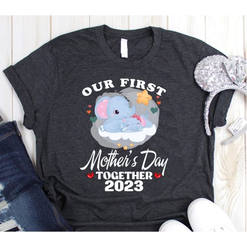 Funny Our First Mother's Day Together Elephant Family Matching T-Shirt