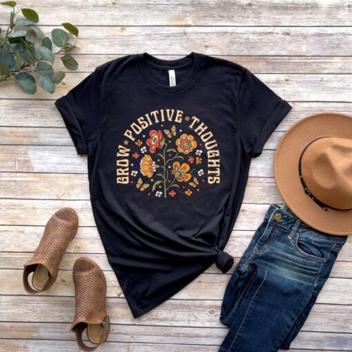 Grow Positive Thoughts Tee, Floral T-shirt, Bohemian Style Shirt, Butterfly Shirt, Trending Right Now