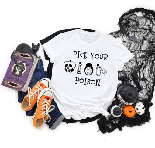 Halloween Shirt,Pick your Poison Shirt,Halloween Shirt For Women,Halloween Gift for Mom,Halloween Matching Shirt