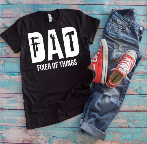 Handyman Dad Shirt | Dad Fixer Of Things | Funny Jack Of All Trades Mr Fix It Father's Day