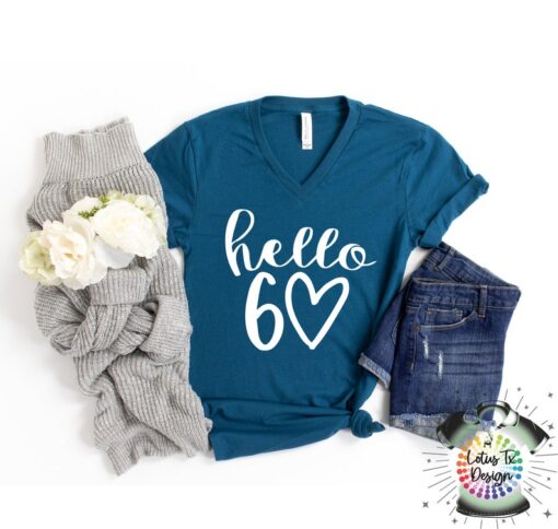 Hello 60 shirt, Hello 60 Heart Shirt,60th Birthday Shirt, Sixty Birthday Tee, 60th Birthday Gift