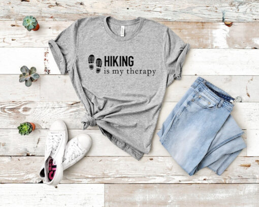 Hiking Is My Therapy Shirt, Unisex Hikers Shirt, Love Hiking Shirt, Hiking Shirt, Gift for Hiker