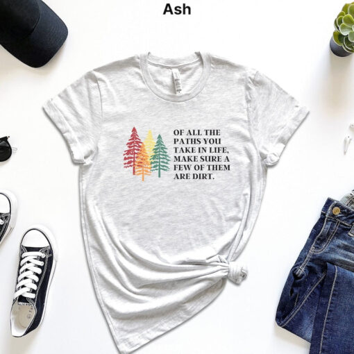 Hiking Shirt John Muir Quote Tshirt Hiking Gifts Nature Gifts Hiker Gifts