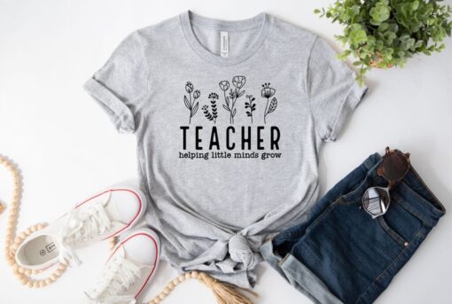 History Teacher Shirts, Teacher Helping Little Minds Grow Flowers Shirt , Teacher T-Shirt