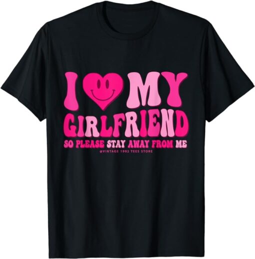 I Love My Girlfriend Valentines Day I Heart My Girlfriend GF T-Shirt